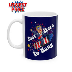 Just Here To Bang [Trump] - Ceramic Mug (Navy, 11oz)